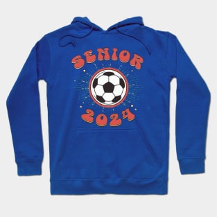 Senior 2024 Soccer Hoodie